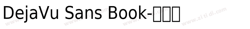 DejaVu Sans Book字体转换